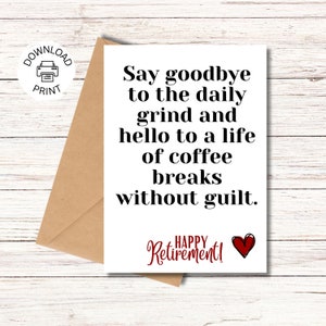 Funny Retirement Card - Coffee Breaks - Happy Retirement Greeting Card - Hilarious Greeting Card - Instant Download