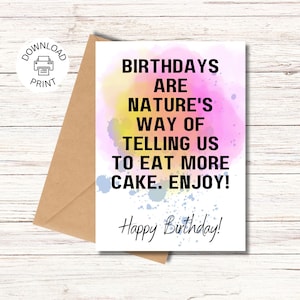 Eat More Cake - Happy Birthday Card - Printable Greeting Card - Birthday Wishes - Instant Download