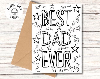 Printable Best Dad Ever Coloring Card, Birthday Card, Dad Greeting Card, Father's Day Card ,Print and Color, Instant Download