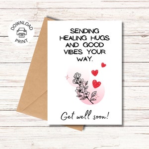 Get Well Soon Card - Printable Greeting Card - Get Well Wishes - Positive and Uplifting Affirmation Card - Instant Download