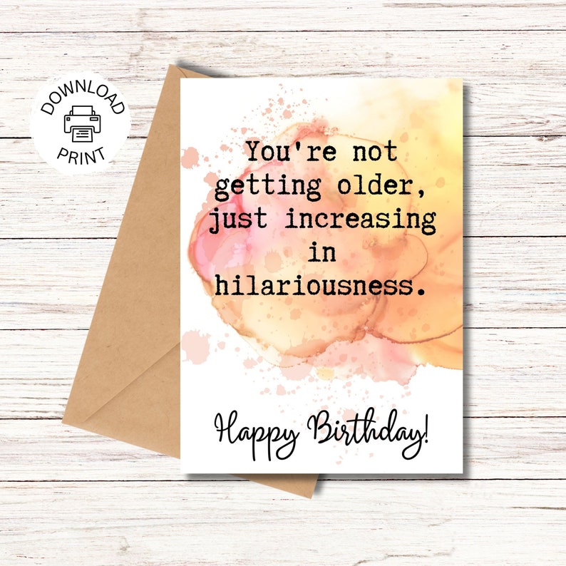 Funny Happy Birthday Card | Printable Greeting Card | You're Not ...