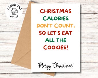 Merry Christmas Card | Printable Holiday Greeting Card | Eat All The Cookies | Unique Christmas Card | Instant Download