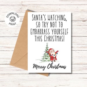 Santa's Watching - Tarjeta divertida de Feliz Navidad - Tarjeta de felicitación de Navidad imprimible - Deseos divertidos de vacaciones - Descarga instantánea