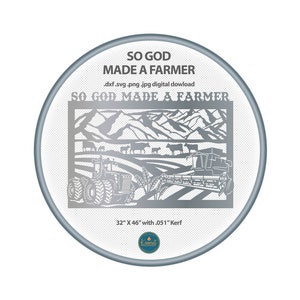 so god made a farmer sign dxf files for plasma cutter, custom farm sign cut files for cnc, tractor combine svg files for outdoor metal sign