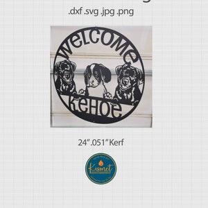 Letrero de bienvenida para perro personalizado Svg, archivos Dxf para CNC Plasma, plantillas de corte láser, descarga instantánea, Cricut SVG, Png Vector, Kismet Cut Ready