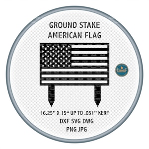 May include: A black and white American flag ground stake design. The flag is 16.25 inches by 15 inches and has a kerf of up to 0.051 inches. The design is available in DXF, SVG, DWG, PNG, and JPG formats.