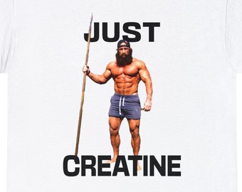 Just Creatine Funny Gym T-Shirt: Liver King Meme Parody