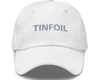 Tinfoil Hat Embroidered Hat | Conspiracy Theorists Dad Hat | Funny Tinfoil Hat Meme Adjustable Baseball Cap