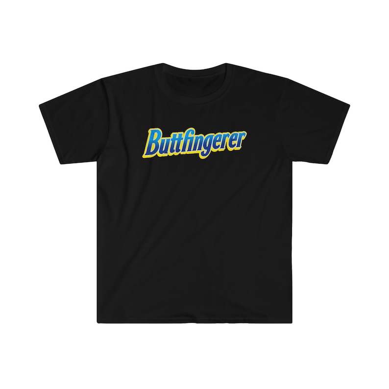 Butterfingerer Adult Funny Tee | Butterfinger Parody Shirt | Funny Gift Tshirt Black