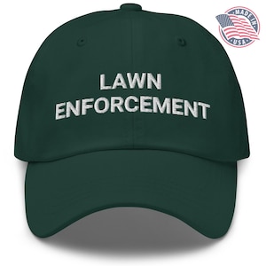 Lawn Enforcement Embroidered Baseball Cap | Funny Dad Hat Gift | Landscaping Enthusiast | Funny Lawn Mowing Adjustable Hat