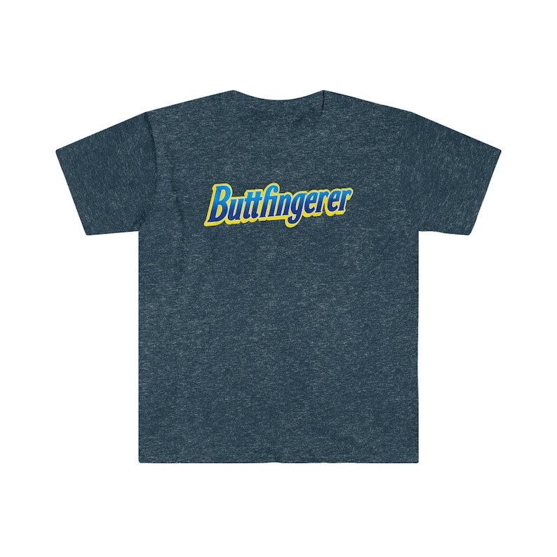 Butterfingerer Adult Funny Tee | Butterfinger Parody Shirt | Funny Gift Tshirt Heather Navy