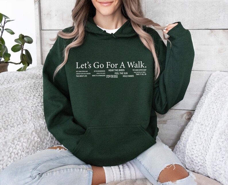 Walk Hoodie, Let's Go Hoodie, Walk Gift, Jogging Hoodie, Funny Walk Hoodie, Outdoors Hoodie, Walking Clothing Hoodie, Hiking Hoodie image 4