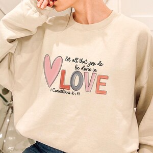 Valentine Sweatshirt, Valentines Day Gift, Christian Sweater, Bible Verse Jumper, Christian Mum Top, Love Sweater, Religious Sweatshirt image 4