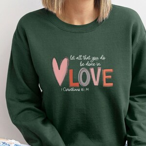 Valentine Sweatshirt, Valentines Day Gift, Christian Sweater, Bible Verse Jumper, Christian Mum Top, Love Sweater, Religious Sweatshirt image 2