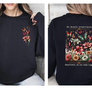 Christian Sweatshirt, Religious Sweater, Bible Verse Jumper, Jesus Sweatshirt, Beautiful Christian Top, He Makes Everything, Love Like Jesus image 4
