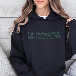 Walk Hoodie, Let's Go Hoodie, Walk Gift, Jogging Hoodie, Funny Walk Hoodie, Outdoors Hoodie, Walking Clothing Hoodie, Hiking Hoodie image 3