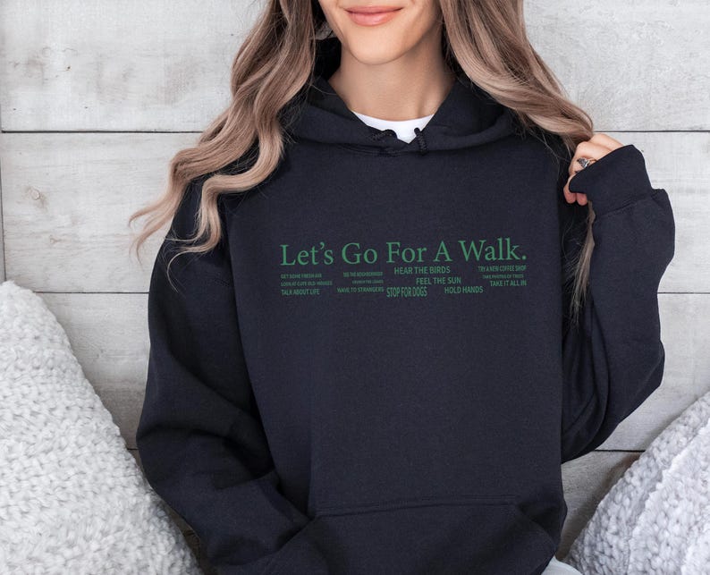 Walk Hoodie, Let's Go Hoodie, Walk Gift, Jogging Hoodie, Funny Walk Hoodie, Outdoors Hoodie, Walking Clothing Hoodie, Hiking Hoodie image 3