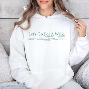 Walk Hoodie, Let's Go Hoodie, Walk Gift, Jogging Hoodie, Funny Walk Hoodie, Outdoors Hoodie, Walking Clothing Hoodie, Hiking Hoodie image 1