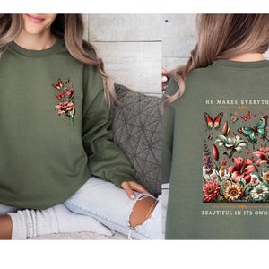 Christian Sweatshirt, Religious Sweater, Bible Verse Jumper, Jesus Sweatshirt, Beautiful Christian Top, He Makes Everything, Love Like Jesus image 2
