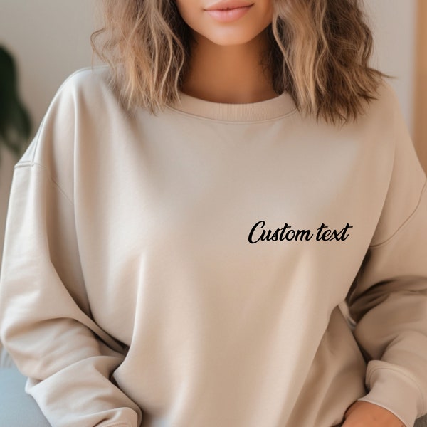 Custom Text Sweater, Custom Sweatshirt, Custom Design, Custom Logo, Personalised Sweater, Your Text Here, Custom Birthday Top, Custom Jumper