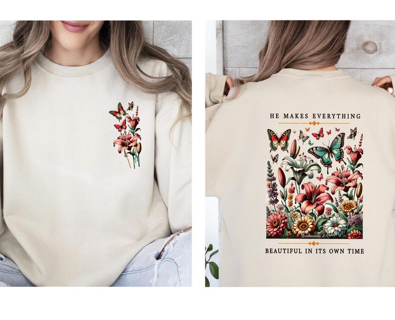 Christian Sweatshirt, Religious Sweater, Bible Verse Jumper, Jesus Sweatshirt, Beautiful Christian Top, He Makes Everything, Love Like Jesus image 1