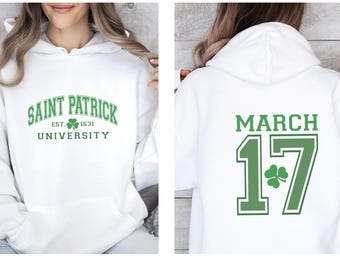 Saint Patrick University Hoodie, Womens March 17 Jumper, St Patrick Pullover, Irish Day Pullover, Kids Saint Patty's Top
