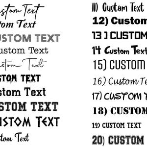 May include: A black and white chart displaying twenty distinct font styles for custom text. Each numbered entry from 1 to 20 shows the phrase Custom Text in a unique typeface, ranging from elegant cursive scripts to bold block letters and decorative styles.
