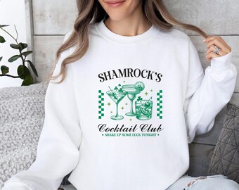 Shamrock's Cocktail Club Sweatshirt, Cocktail Club Sweater, St Patrick's Day, Shamrock Sweatshirt, Drinking Sweatshirt, St Patricks Gift