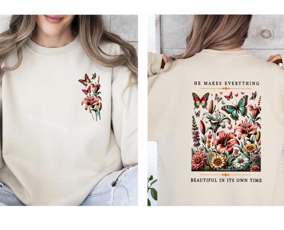 Christian Sweatshirt, Religious Sweater, Bible Verse Jumper, Jesus Sweatshirt, Beautiful Christian Top, He Makes Everything, Love Like Jesus