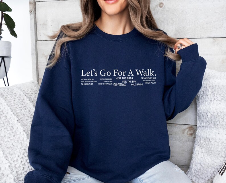 Let's Go Sweatshirt, Walk Sweatshirt, Walk Gift, Jogging Sweatshirt, Funny Walk Sweatshirt, Walking Clothing Jumper, Outdoors Sweatshirt image 6