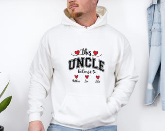 This Uncle Belongs Hoodie, Personalised Uncle Top, Uncle Birthday Gift, Kids Names Uncle Top, Custom Uncle Pullover
