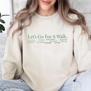 Let's Go Sweatshirt, Walk Sweatshirt, Walk Gift, Jogging Sweatshirt, Funny Walk Sweatshirt, Walking Clothing Jumper, Outdoors Sweatshirt image 1