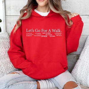 Walk Hoodie, Let's Go Hoodie, Walk Gift, Jogging Hoodie, Funny Walk Hoodie, Outdoors Hoodie, Walking Clothing Hoodie, Hiking Hoodie image 6