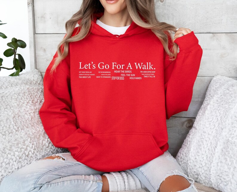 Walk Hoodie, Let's Go Hoodie, Walk Gift, Jogging Hoodie, Funny Walk Hoodie, Outdoors Hoodie, Walking Clothing Hoodie, Hiking Hoodie image 6