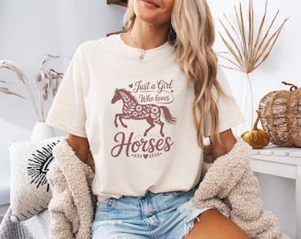 Comfort Colors® Horse Lovers Shirt, Just A Girl Who Loves Horses Tee, Horse T-shirt, Horse Lovers Gift