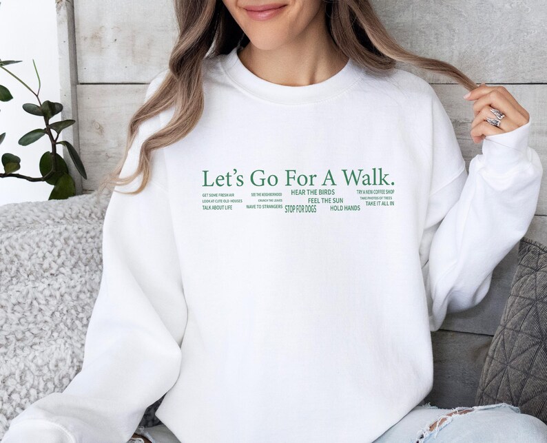 Let's Go Sweatshirt, Walk Sweatshirt, Walk Gift, Jogging Sweatshirt, Funny Walk Sweatshirt, Walking Clothing Jumper, Outdoors Sweatshirt image 2