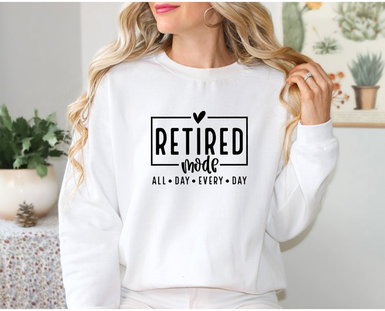Retired Sweatshirt, Funny Retirement, Retirement Gifts, Retirement