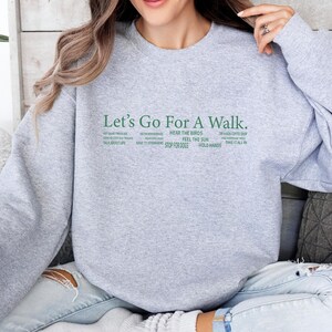 Let's Go Sweatshirt, Walk Sweatshirt, Walk Gift, Jogging Sweatshirt, Funny Walk Sweatshirt, Walking Clothing Jumper, Outdoors Sweatshirt image 3