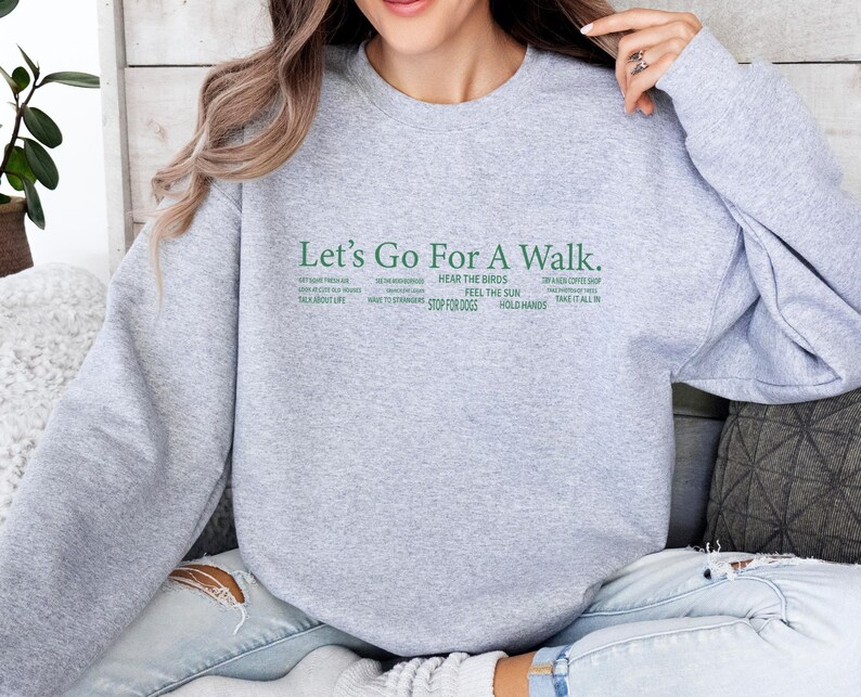 Let's Go Sweatshirt, Walk Sweatshirt, Walk Gift, Jogging Sweatshirt, Funny Walk Sweatshirt, Walking Clothing Jumper, Outdoors Sweatshirt image 3