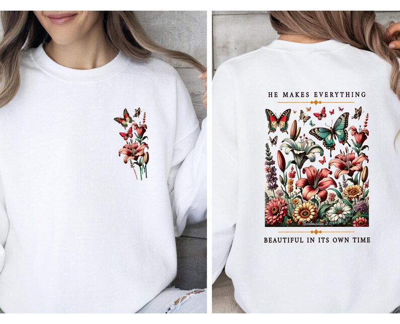 Christian Sweatshirt, Religious Sweater, Bible Verse Jumper, Jesus Sweatshirt, Beautiful Christian Top, He Makes Everything, Love Like Jesus image 3