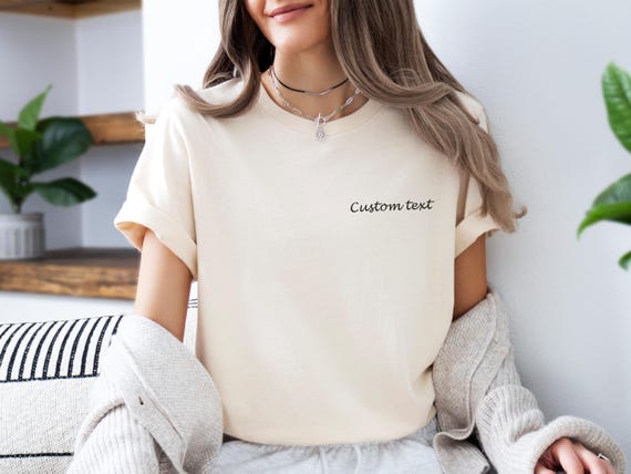 Custom Text Shirt, Custom Design Shirt, Custom Tshirt, Personalised Tee, Custom Birthday, Your Text Here, Custom Logo, Custom Photo Shirt