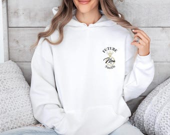 Toekomstige mevrouw hoodie, verlovingshoodie, aangepaste mevrouw hoodie, bruiloft hoodie, verloofde hoodie, mevrouw te worden hoodie, mevrouw hoodie, verloofde hoodie