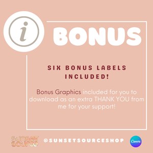 May include: A peach-colored graphic with the word "BONUS" in large white letters. Text states "SIX BONUS LABELS INCLUDED!" and "Bonus Graphics included for you to download as an extra THANK YOU from me for your support!"