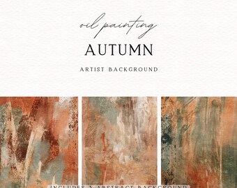 Autumn Abstract Oil Painting Background, Hand Painted Minimalist Oil Painting, Fine Art Digital Paper, Abstract painting texture