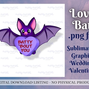 Batty 'Bout You Fichier PNG pour sublimation | Pastel Goth Digital Download for Spooky Valentine's Day, Weddings, Anniversary Gift for Bat Lover