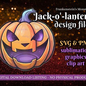 May include: A digital download file for a jack-o'-lantern design. The design features a cartoon jack-o'-lantern with a purple and orange color scheme. The text "Frankenstein's Monster Jack-o'-lantern design file" is at the top of the image. The text "SVG & PNG sublimation graphics clip art" is at the bottom of the image.