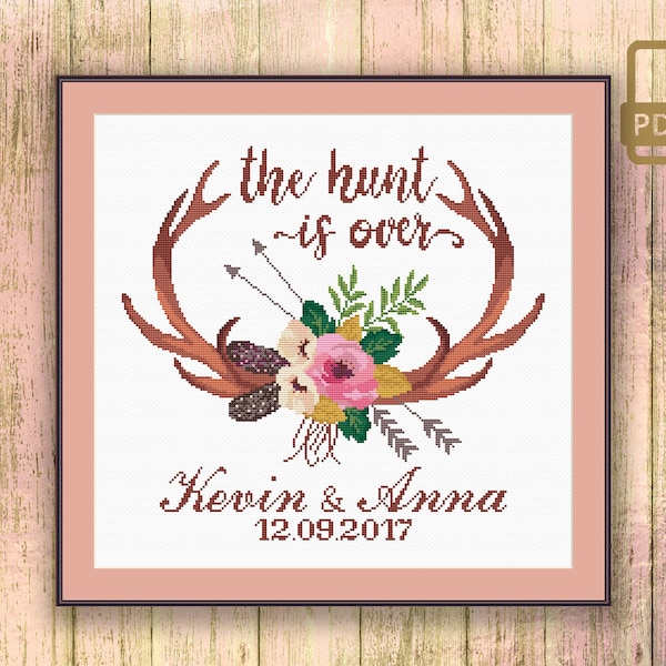 The Hunt Is Over Cross Stitch Pattern, Wedding Cross Stitch Pattern, Gift For Couples Cross Stitch Pattern, Modern Home Decor #wd_010