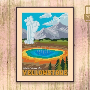 May include: Cross stitch pattern of a vintage travel poster for Yellowstone National Park. The poster features a geyser erupting, a blue lake, mountains, and the text "Welcome to Yellowstone".