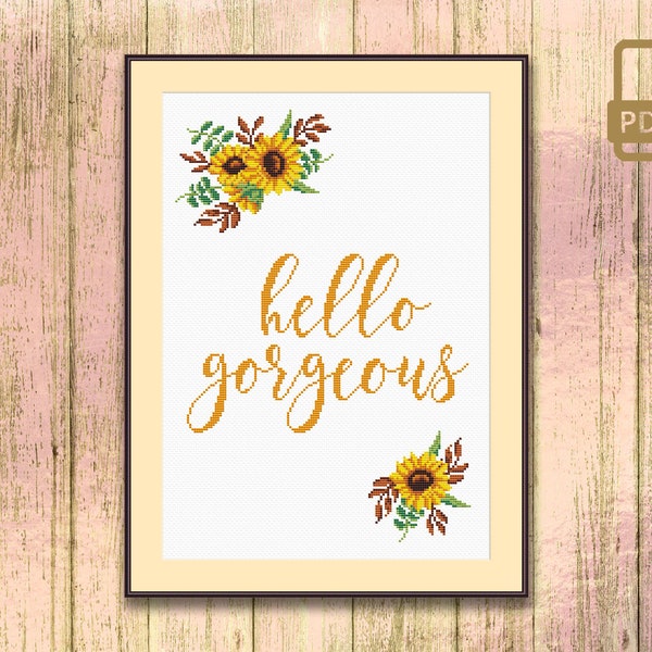 Hello Gorgeous Cross Stitch Pattern, Quotes Cross Stitch Pattern, Hello Gorgeous Pattern, Nursery Decor Cross Stitch #qt_069