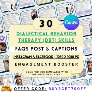May include: A digital product advertisement featuring a light yellow background with the text "30 Dialectical Behavior Therapy (DBT) Skills FAQs Post & Captions". The image includes the Canva logo and the text "Instagram & Facebook | 1080 X 1080 PX".